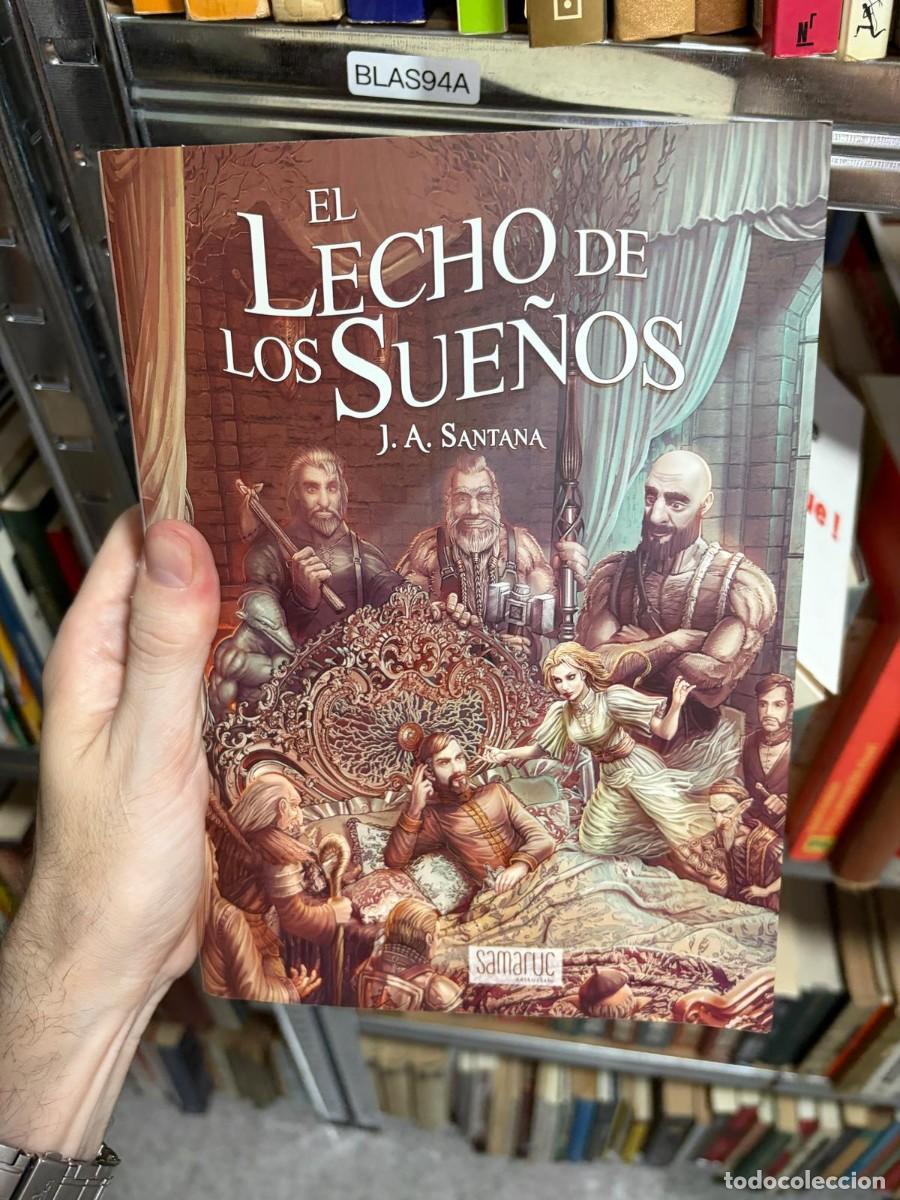 Libros de segunda mano: BLAS94A J. A. Santana El lecho de los sue&ntilde;os Samaruc Editorial.