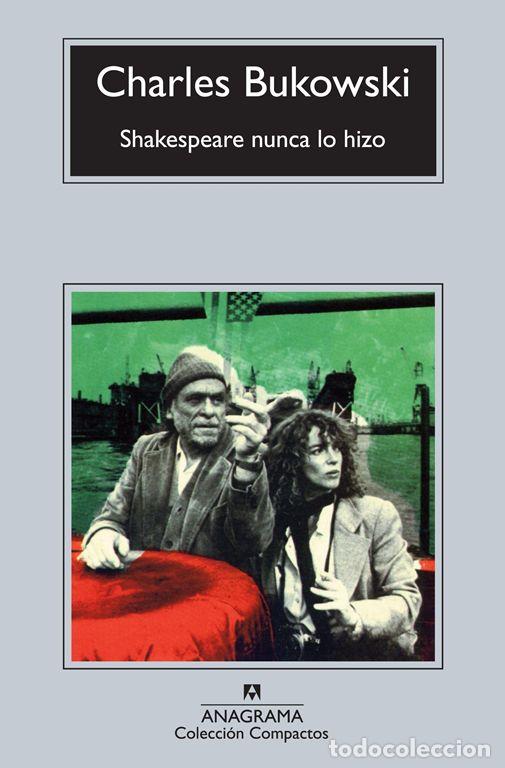 Second hand books: Shakespeare nunca lo hizo. - Bukowski, Charles.