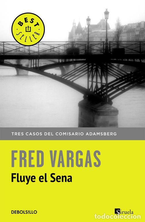 Libri di seconda mano: Fluye el Sena. - Vargas, Fred.