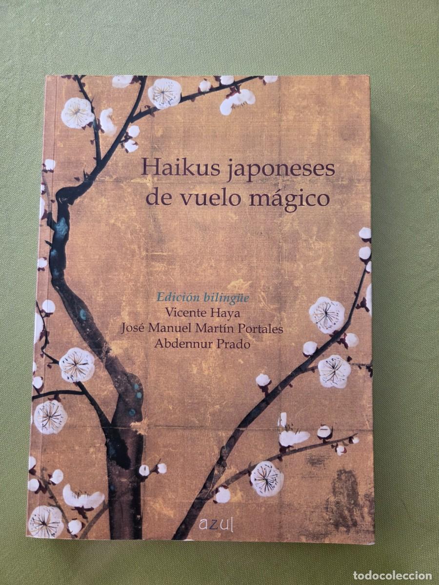 Livres d'occasion: HAIKUS JAPONESES DE VUELO MAGICO. EDICION BILING&Uuml;E