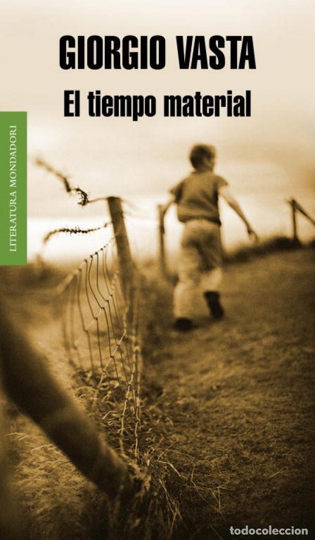 Livres d'occasion: El tiempo material. - Vasta, Giorgio.