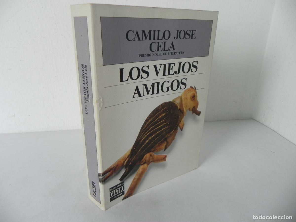 Libros de segunda mano: LOS VIEJOS AMIGOS (CAMILO JOS&Eacute; CELA) PLAZA & JANES-1989 1&ordf; EDICI&Oacute;N