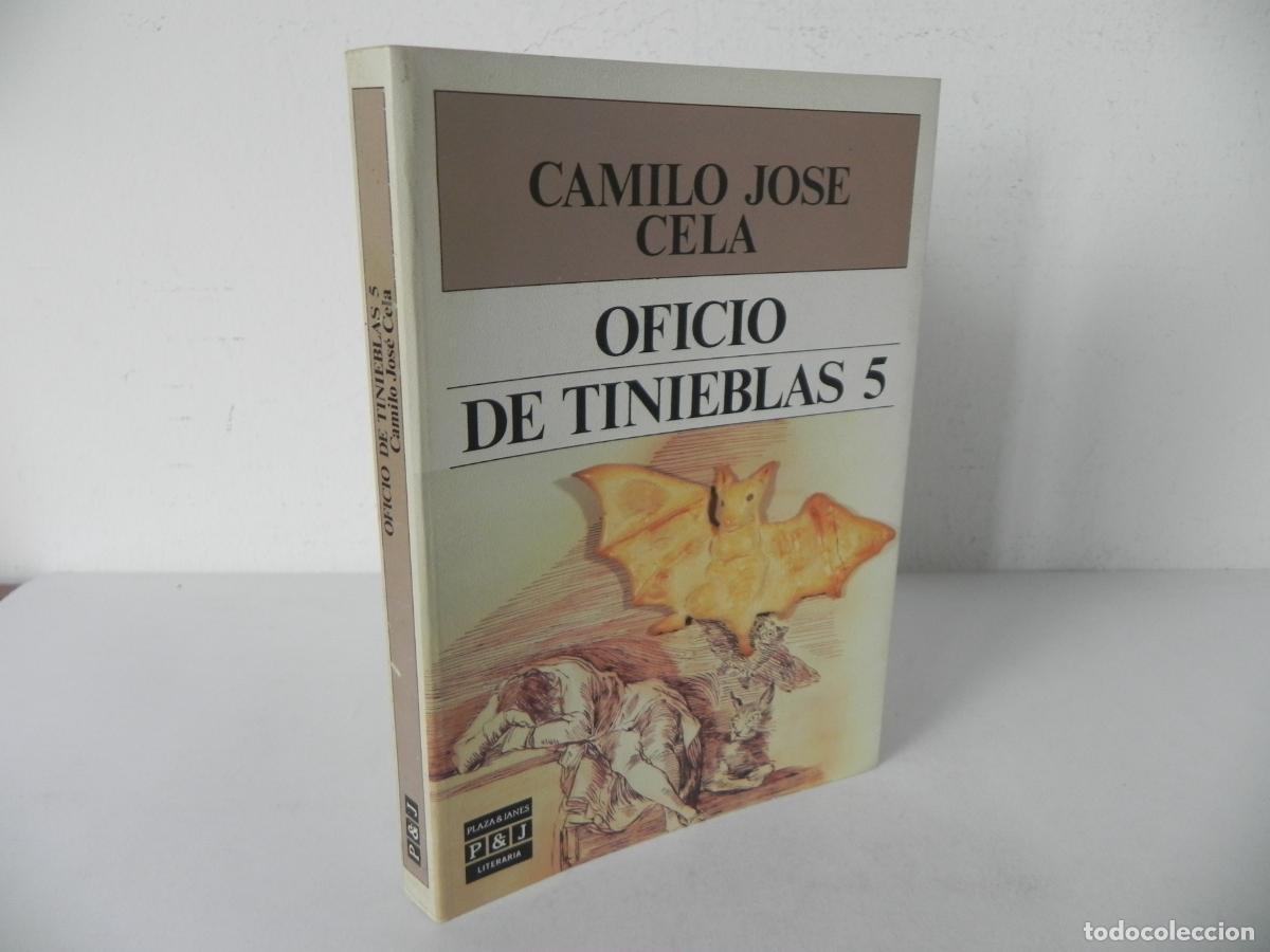 Libros de segunda mano: OFICIO DE TINIEBLAS 5 (CAMILO JOS&Eacute; CELA) PLAZA & JANES-1989 1&ordf; EDICI&Oacute;N