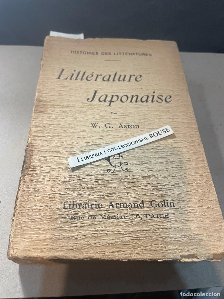 Libros de segunda mano: JAP&Oacute;N - LITTERATURE JAPONAISE PAR W.G. ASTON HISTOIRES DES LITTERATURES LIBRAIRIE ARMAND COLIN 1902