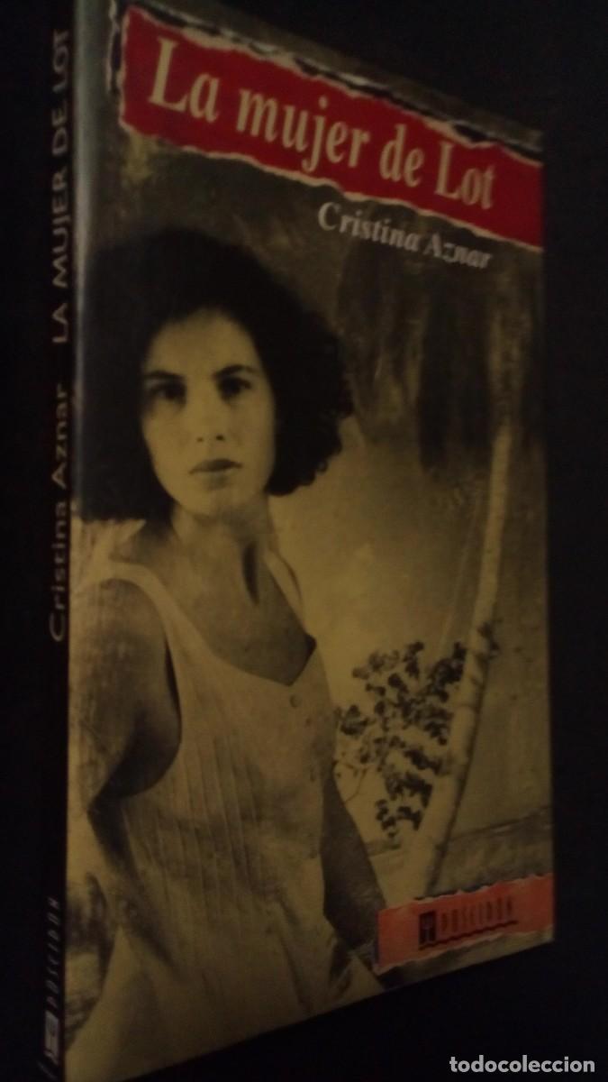 Libros de segunda mano: LA MUJER DE LOT - CRISTINA AZNAR - POSEID&Oacute;N - EDICIONES AP&Oacute;STROFE 1997.
