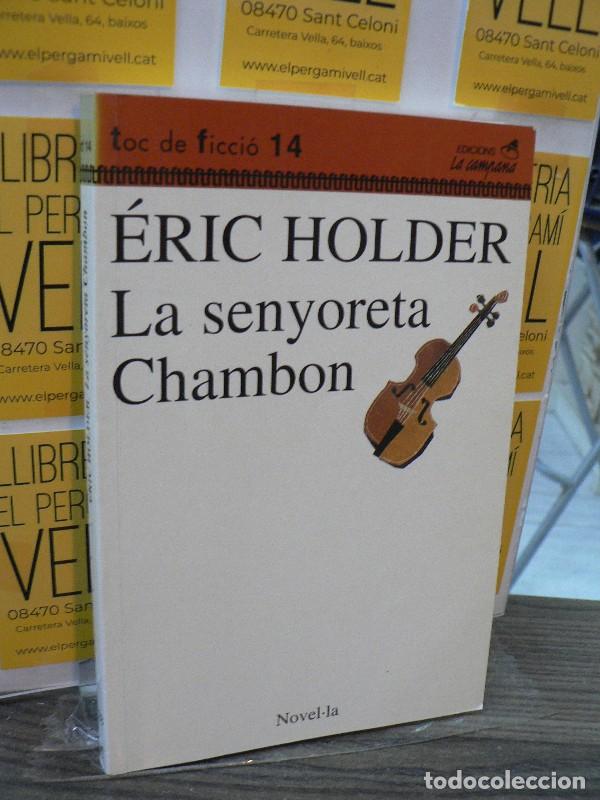 Libros de segunda mano: La Senyoreta Chambon - Holder, Eric - Edicions la Campana - Tocs, 14