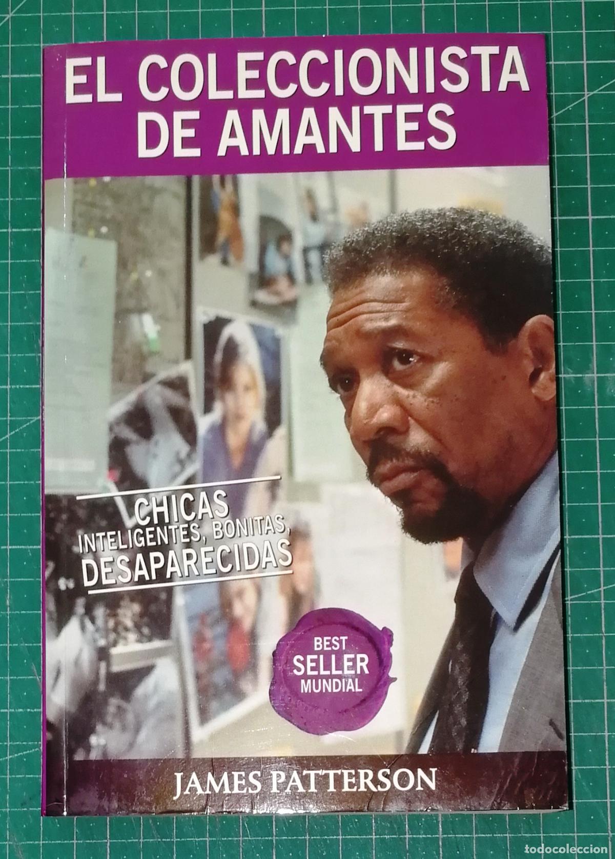 Libros de segunda mano: EL COLECCIONISTA DE AMANTES (Best Seller Mundial) / James Patterson. - Planeta, 2000