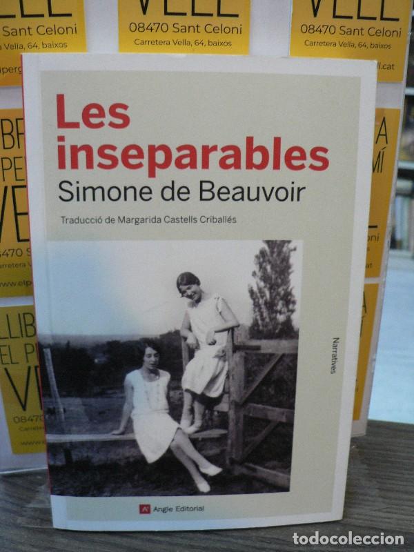 Libri di seconda mano: Les Inseparables - De Beauvoir, Simone - Angle Editorial - Narratives, 124