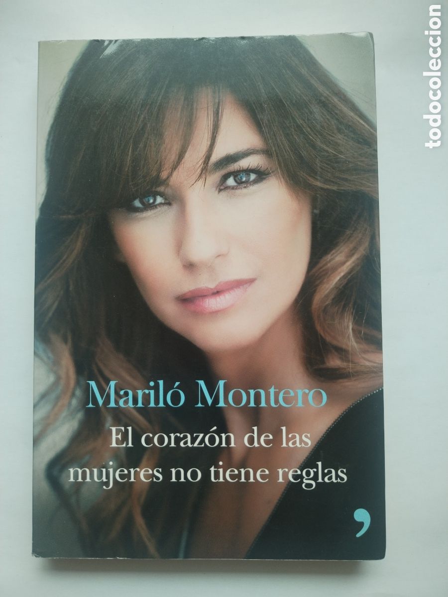 Libros de segunda mano: EL CORAZ&Oacute;N DE LAS MUJERES NO TIENE REGLAS/MARILO MONTERO