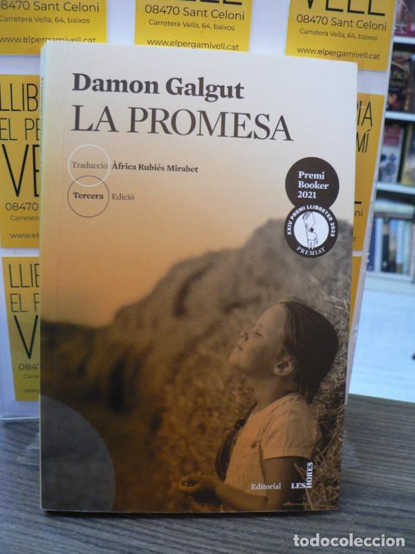 Libros de segunda mano: La Promesa - Galgut, Damon - Editorial les Hores - 037