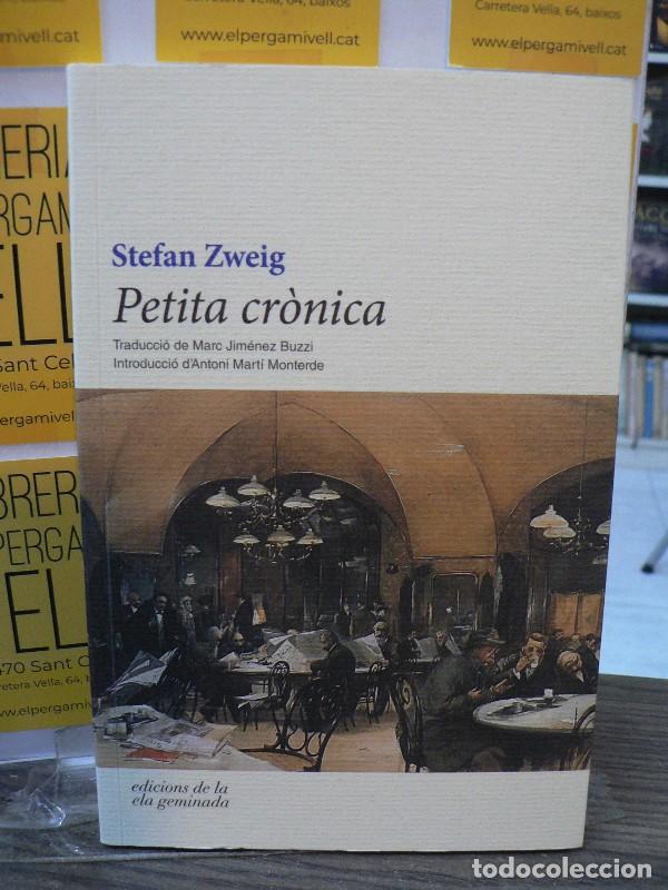 Libros de segunda mano: Petita Cr&ograve;nica - Zweig, Stefan - Edicions de la Ela Geminada - Trivium, N&ordm; 7