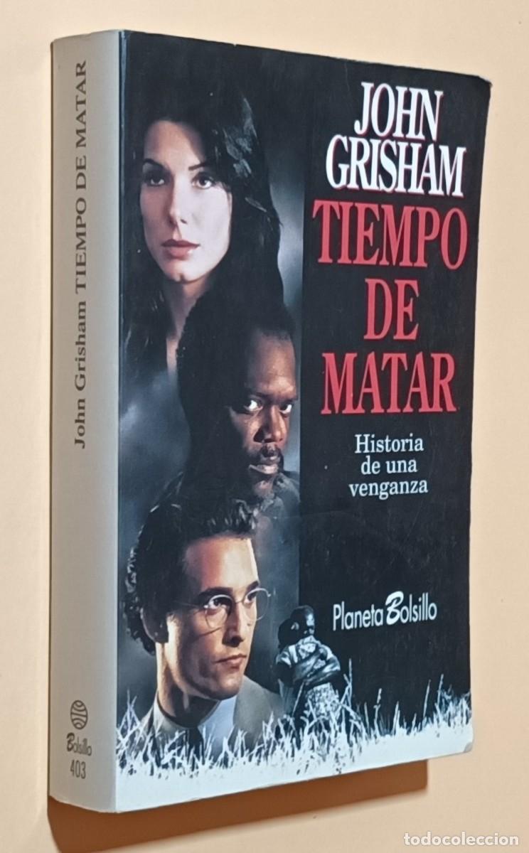 Libros de segunda mano: TIEMPO DE MATAR - JOHN GRISHAM - PLANETA - 1996