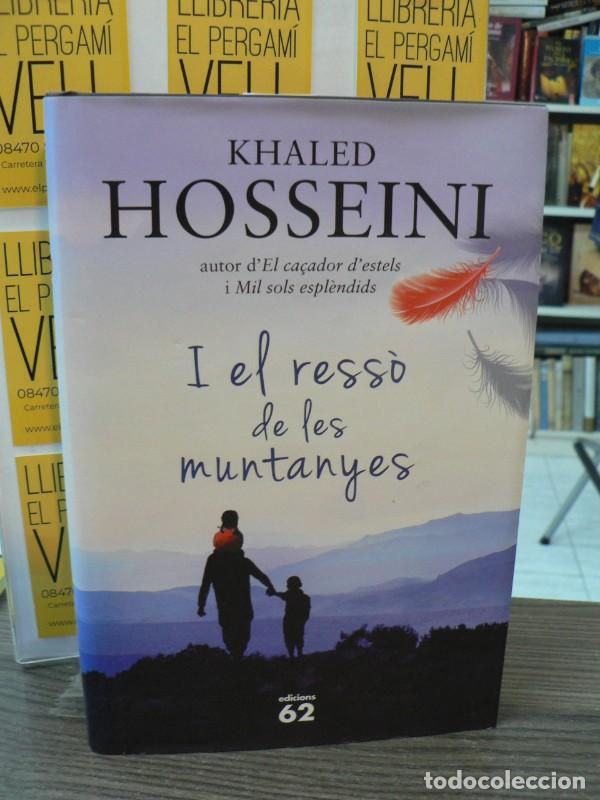 Libros de segunda mano: I el Ress&ograve; de les Muntanyes - Khaled Hosseini - Edicions 62 - El Balanc&iacute;