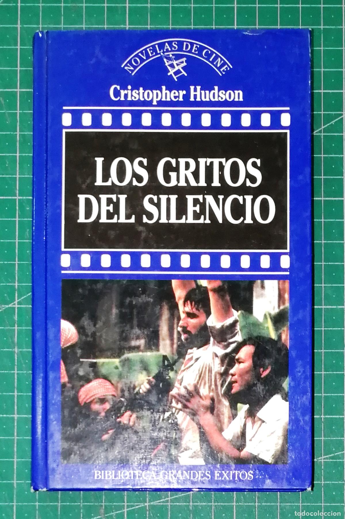 Libros de segunda mano: LOS GRITOS DEL SILENCIO (Biblioteca Grandes &eacute;xitos. Novelas de Cine; 1) / Christopher Hudson.- Orbis