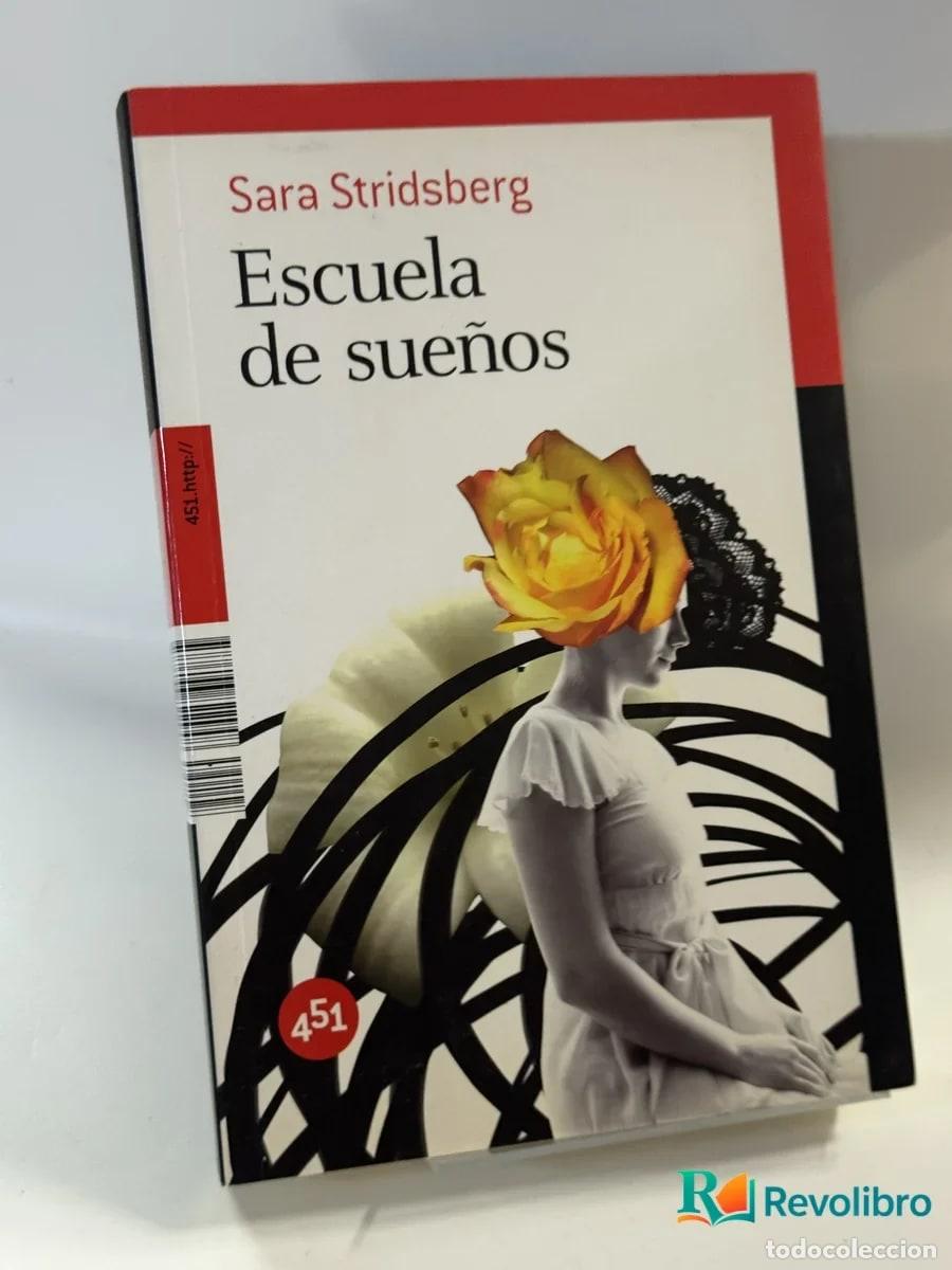 Libros de segunda mano: Escuela de sue&ntilde;os - Sara Stridsberg