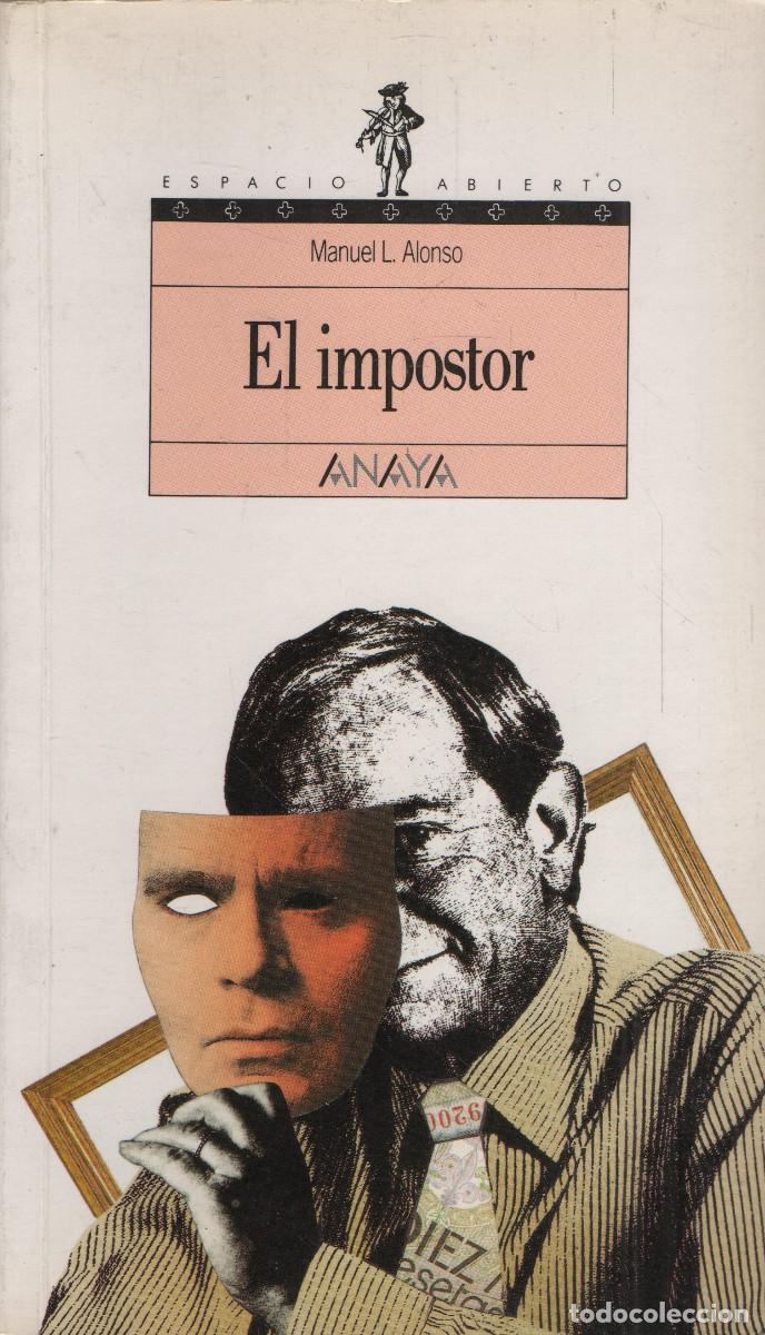 Libros de segunda mano: El impostor. Manuel L. Alonso. Anaya. 1991.