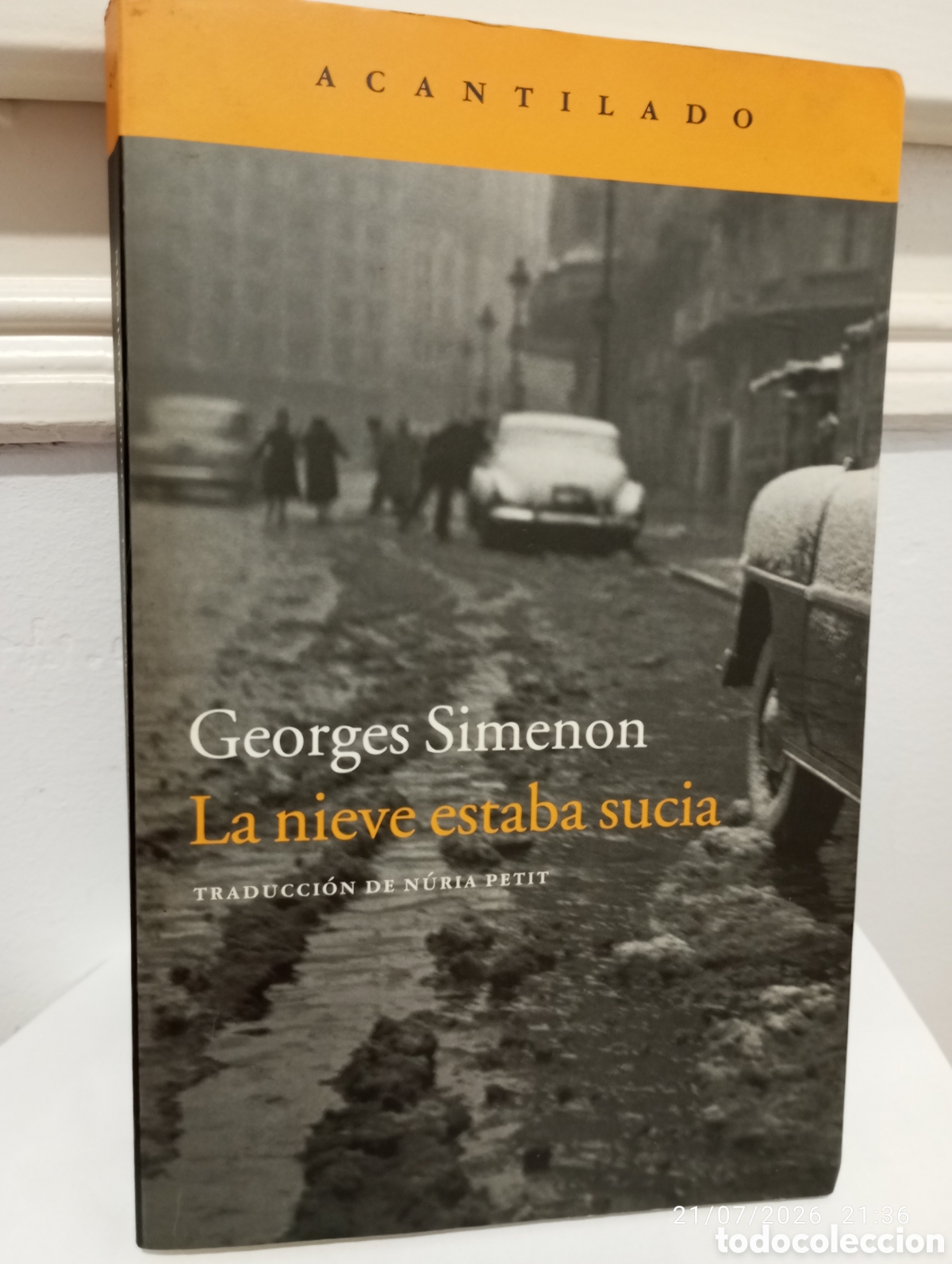Libri di seconda mano: Georges Simenon . La nieve estaba sucia . Acantilado .