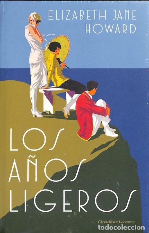 Libros de segunda mano: Los A&ntilde;os Ligeros - Elizabeth Jane Howard - C&iacute;rculo de Lectores - Cr&oacute;nicas de los Cazalet, Vol: 1