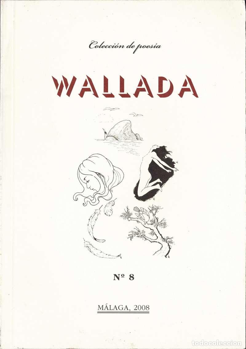 Libros de segunda mano: Wallada N&ordm; 8. Colecci&oacute;n de Poes&iacute;a