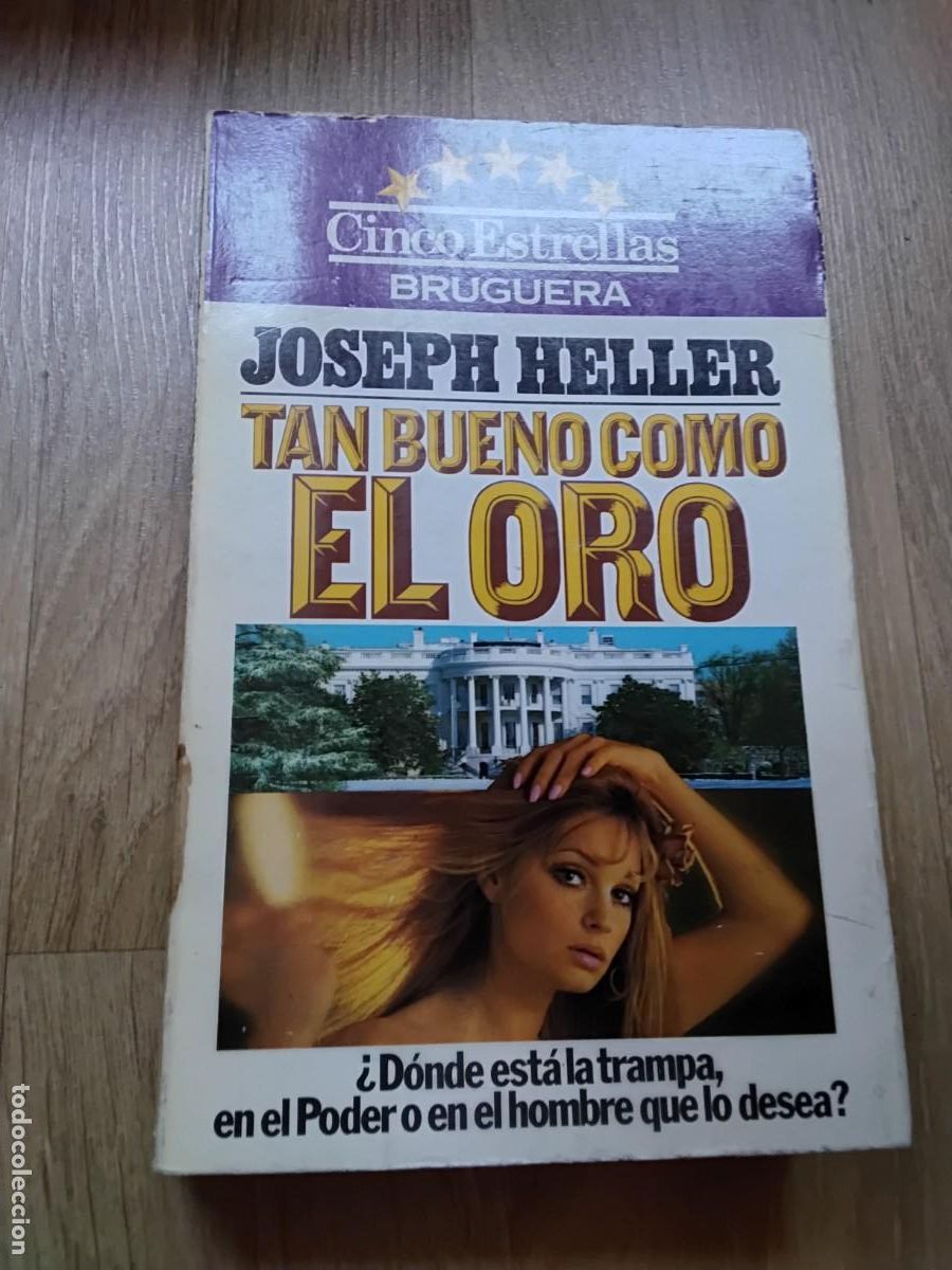 Libros de segunda mano: TAN BUENO COMO EL ORO. JOSEPH HELLER. BRUGUERA. 1980