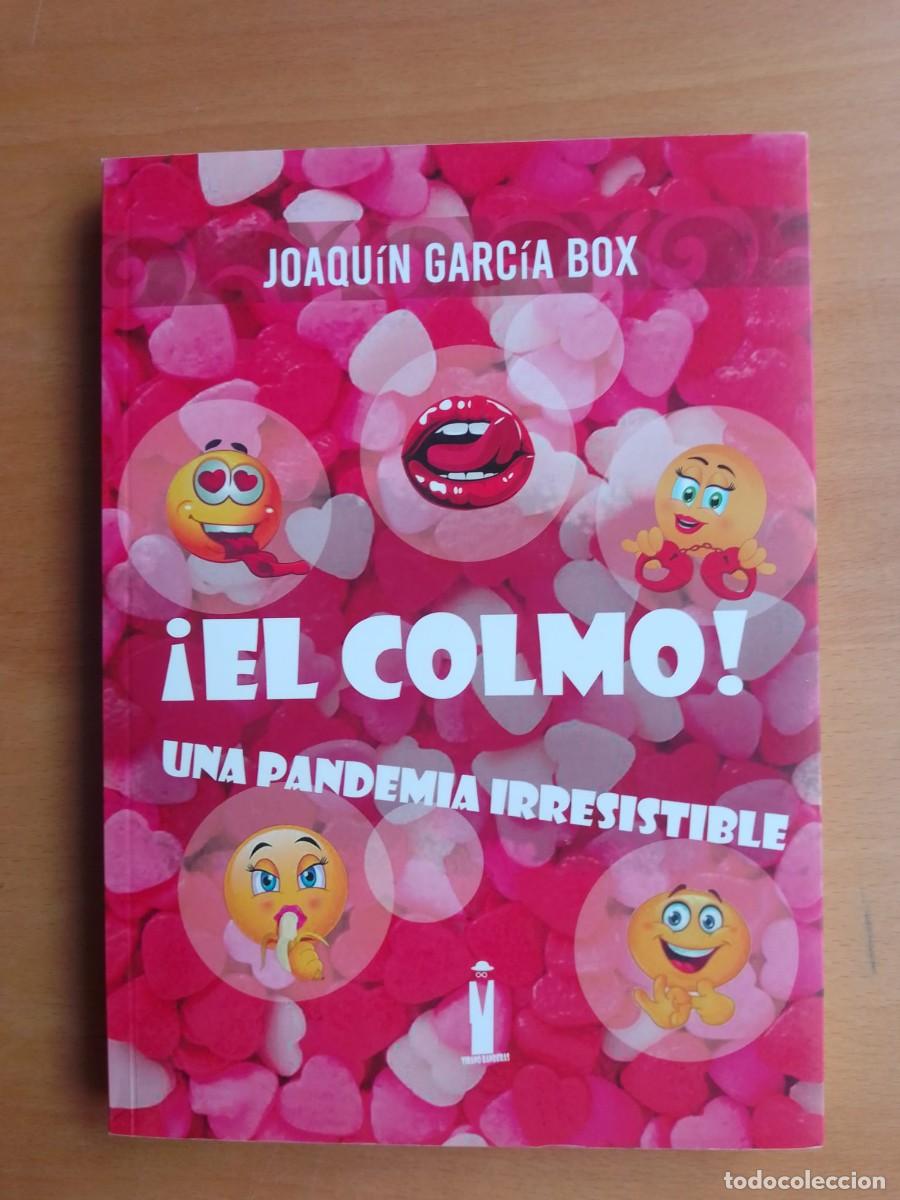 Libros de segunda mano: &iexcl;El colmo! Una pandemia irresistible, de Joaqu&iacute;n Garc&iacute;a Boix