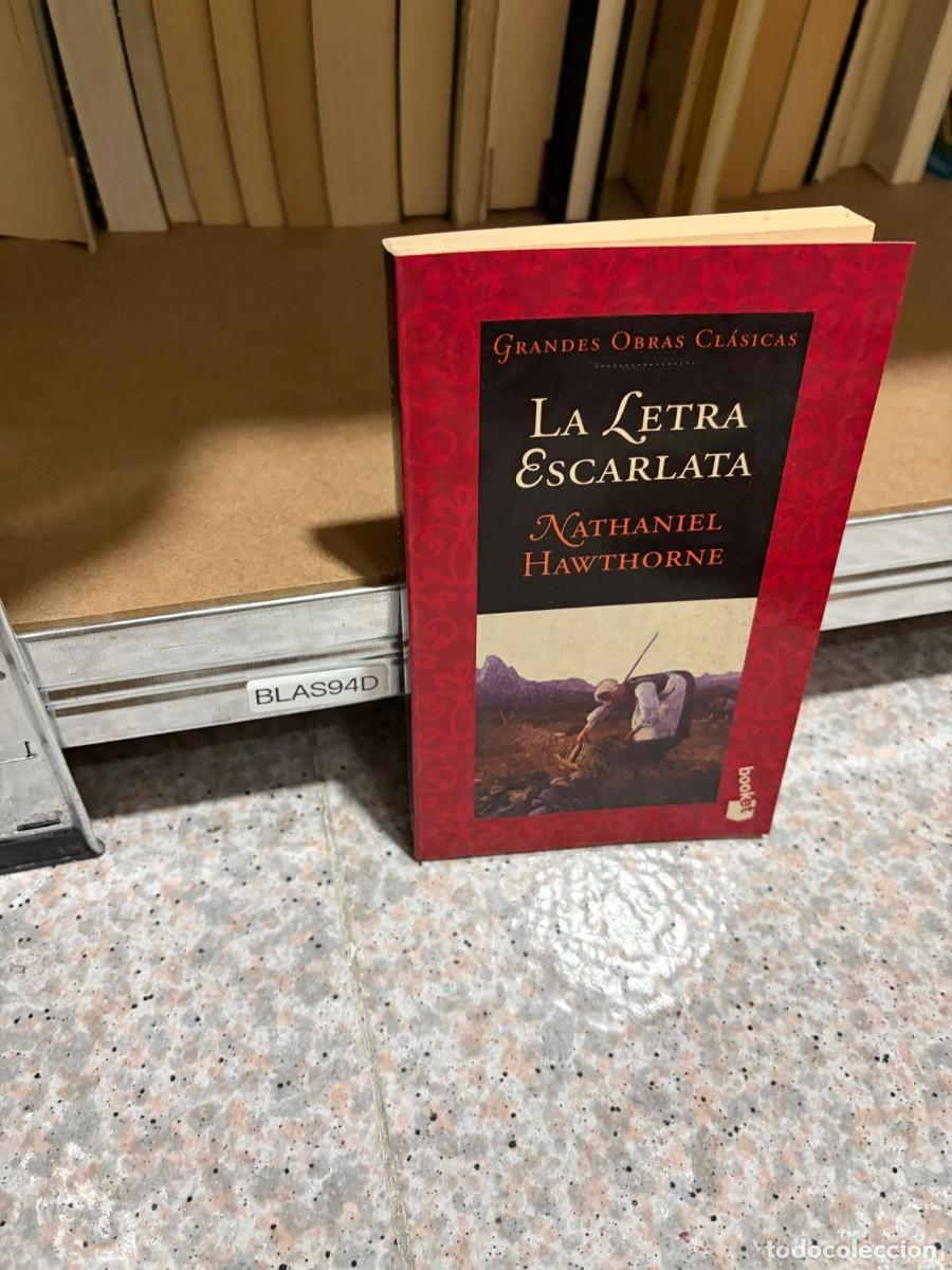 Libros de segunda mano: BLAS94D &ndash; La letra escarlata &ndash; Nathaniel Hawthorne &ndash; Booket (Grandes Obras Cl&aacute;sicas).