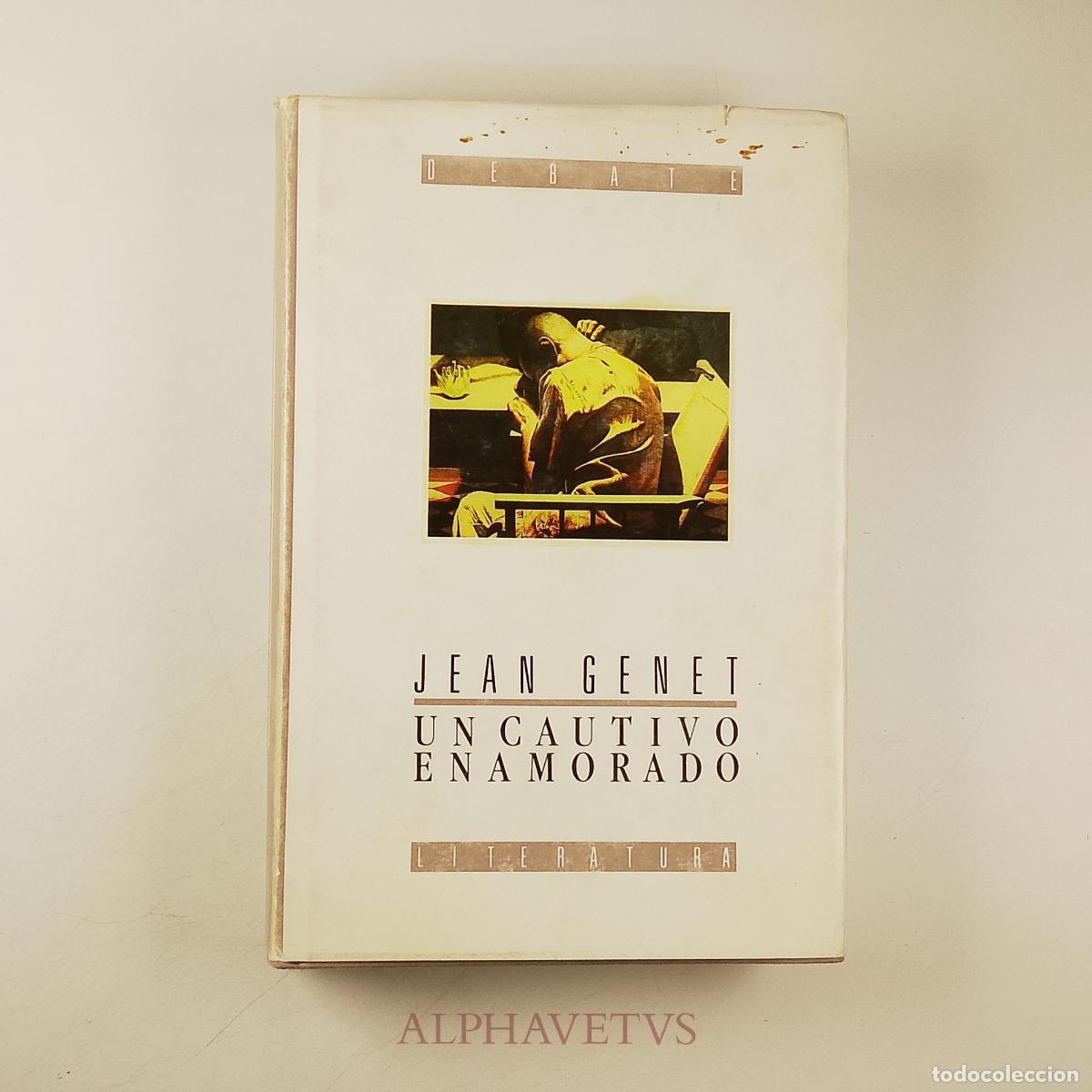 Libros de segunda mano: Un cautivo enamorado - Genet, Jean