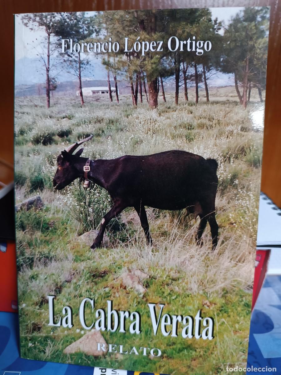 Libros de segunda mano: La Cabra Verata, Florencio L&oacute;pez Ortigo, edita Mancomunidad Intermunicipal de la Vera 1996