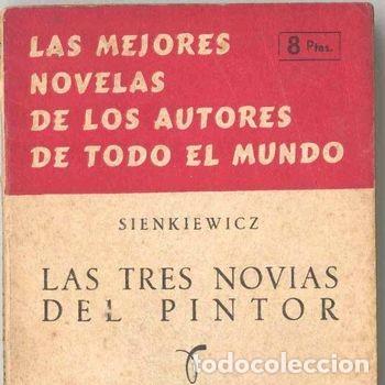 Libros de segunda mano: Las tres novias del pintor Sienkiewicz Ediciones Ramos 1957 libro bolsillo vintage PEIFER