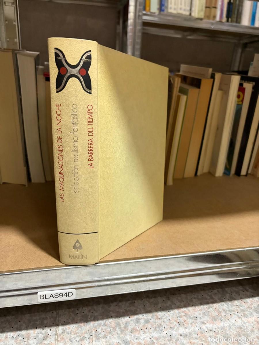 Libros de segunda mano: BLAS94D Las maquinaciones de la noche. Selecci&oacute;n realismo fant&aacute;stico: La barrera del tiempo &mdash; Mar&iacute;n.