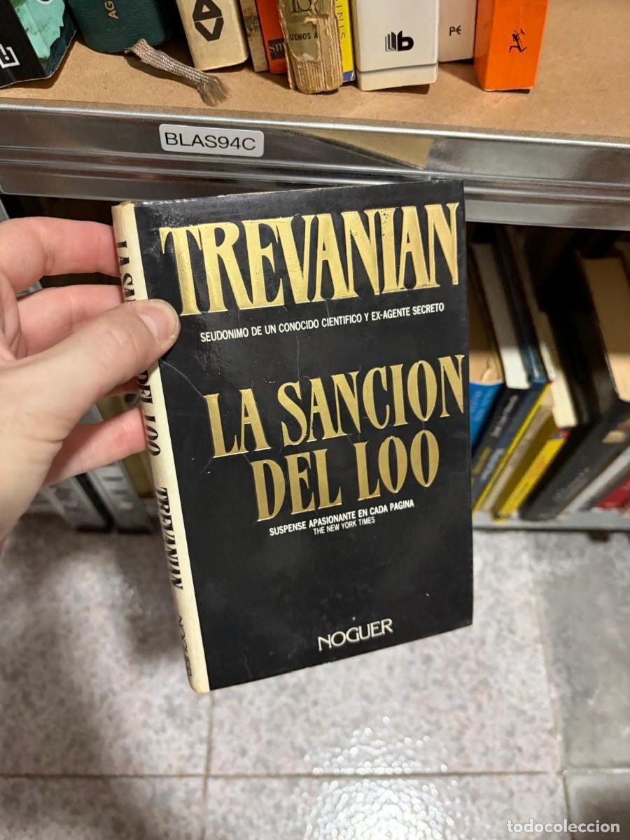 Libros de segunda mano: BLAS94C &ndash; Trevanian &ndash; La sanci&oacute;n del Loo &ndash; Noguer.