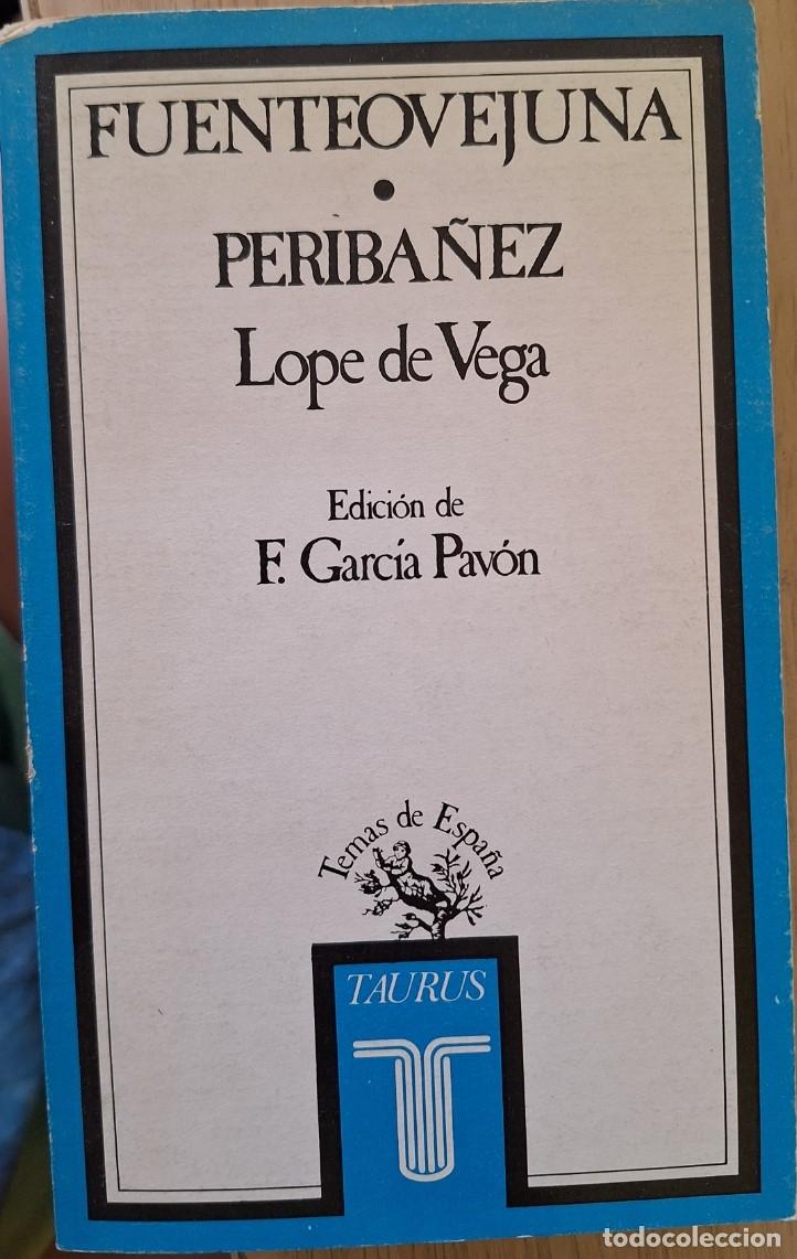 Libros de segunda mano: FUENTEOVEJUNA. PERIBA&Ntilde;EZ. EDICION DE F. GARCIA PAVON. - VEGA, Lope de.