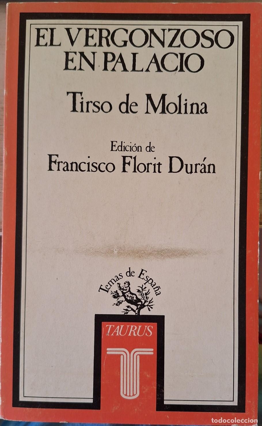 Libros de segunda mano: EL VERGONZOSO EN PALACIO. EDICION DE FRANCISCO FLORIT DURAN. - MOLINA, Tirso de.