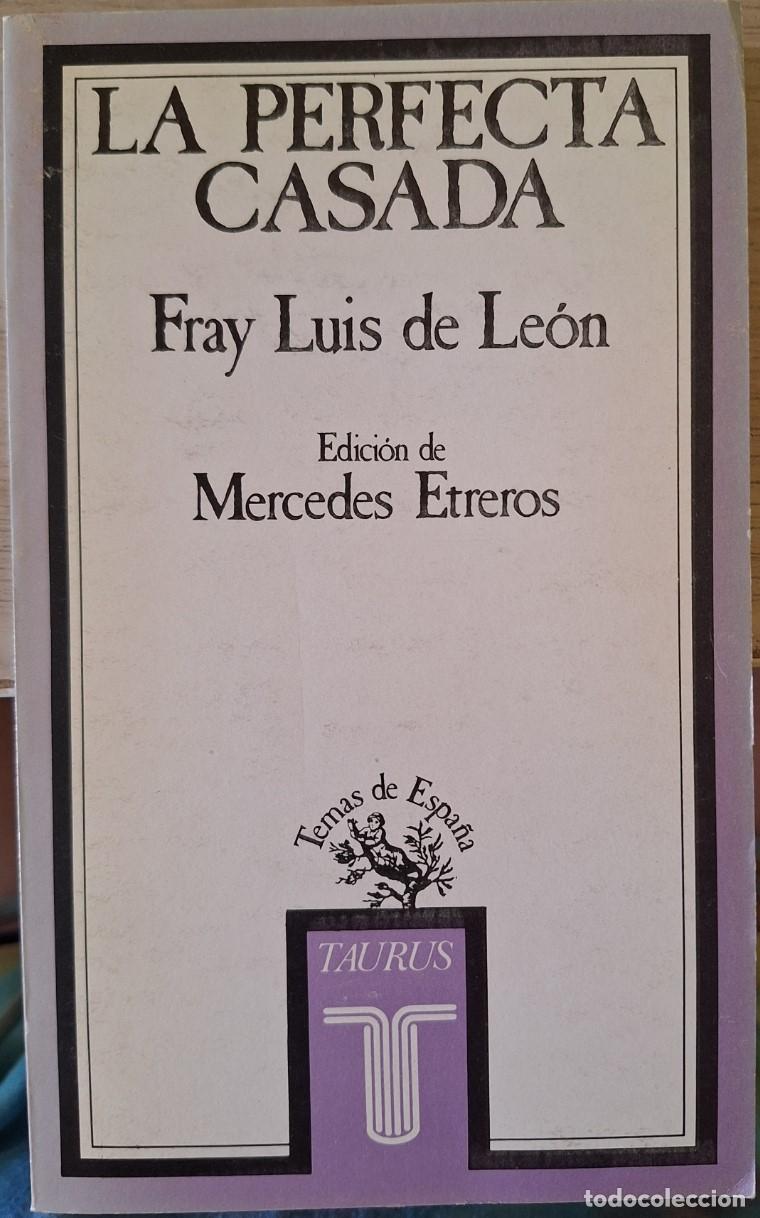 Libros de segunda mano: LA PERFECTA CASADA. EDICION DE MERCEDES ETREROS. - LEON, Fray Luis de.