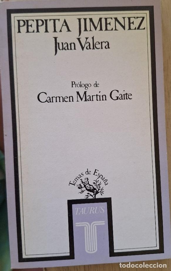 Libros de segunda mano: PEPITA JIMENEZ. PROLOGO DE CARMEN MARTIN GAITE. - VALERA, Juan.
