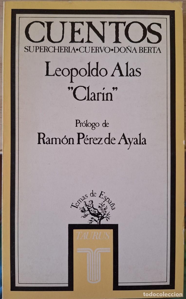 Libros de segunda mano: CUENTOS. PROLOGO DE RAMON PEREZ DE AYALA. SUPERCHERIA. CUERVO. DO&Ntilde;A BERTA. - ALAS CLARIN, Leopoldo.