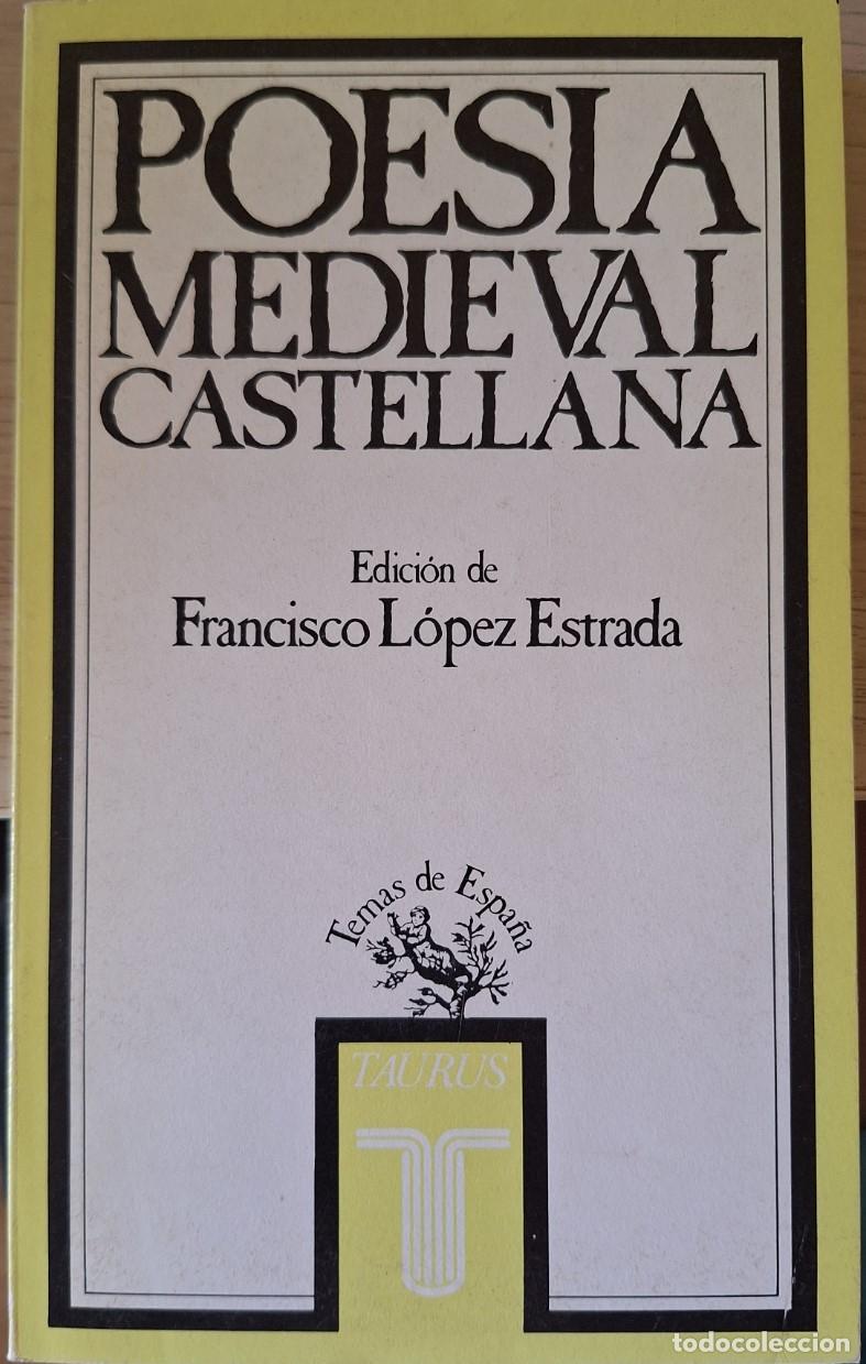 Libros de segunda mano: POESIA MEDIEVAL CASTELLANA. - LOPEZ ESTRADA, Francisco (Edicion de)