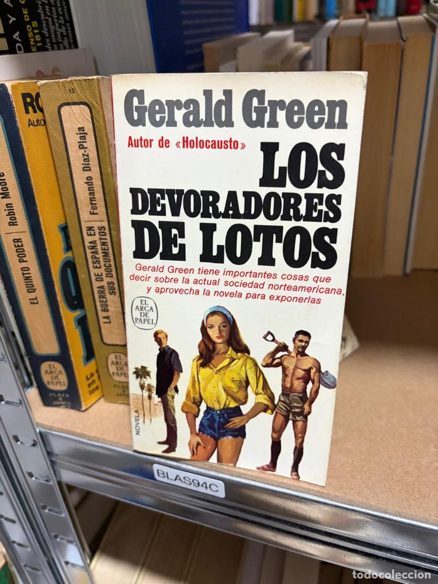 Libros de segunda mano: BLAS94C Gerald Green, Los devoradores de lotos. El Arca de Papel (Plaza & Jan&eacute;s).