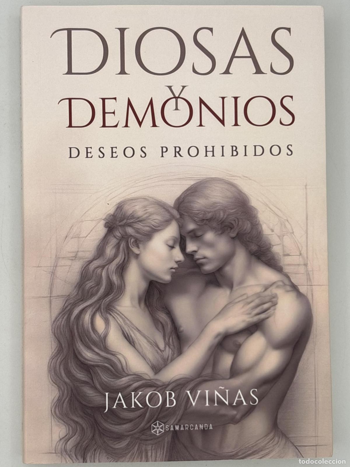 Libros de segunda mano: Diosas y Demonios - ; Jakob Vi&ntilde;as