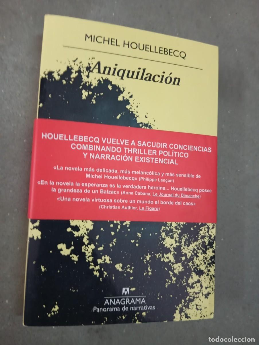 Libros de segunda mano: Aniquilaci&oacute;n /Michel Houellebecq/Anagrama,2022