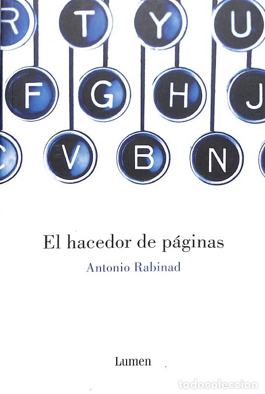 Libros de segunda mano: El hacedor de p&aacute;ginas - Rabinad, Antonio - Editorial Lumen - Narrativa - 2005 - Narrativa