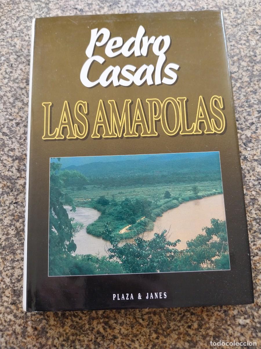 Libros de segunda mano: LAS AMAPOLAS -- PEDRO CASALS -- PLAZA & JANES --