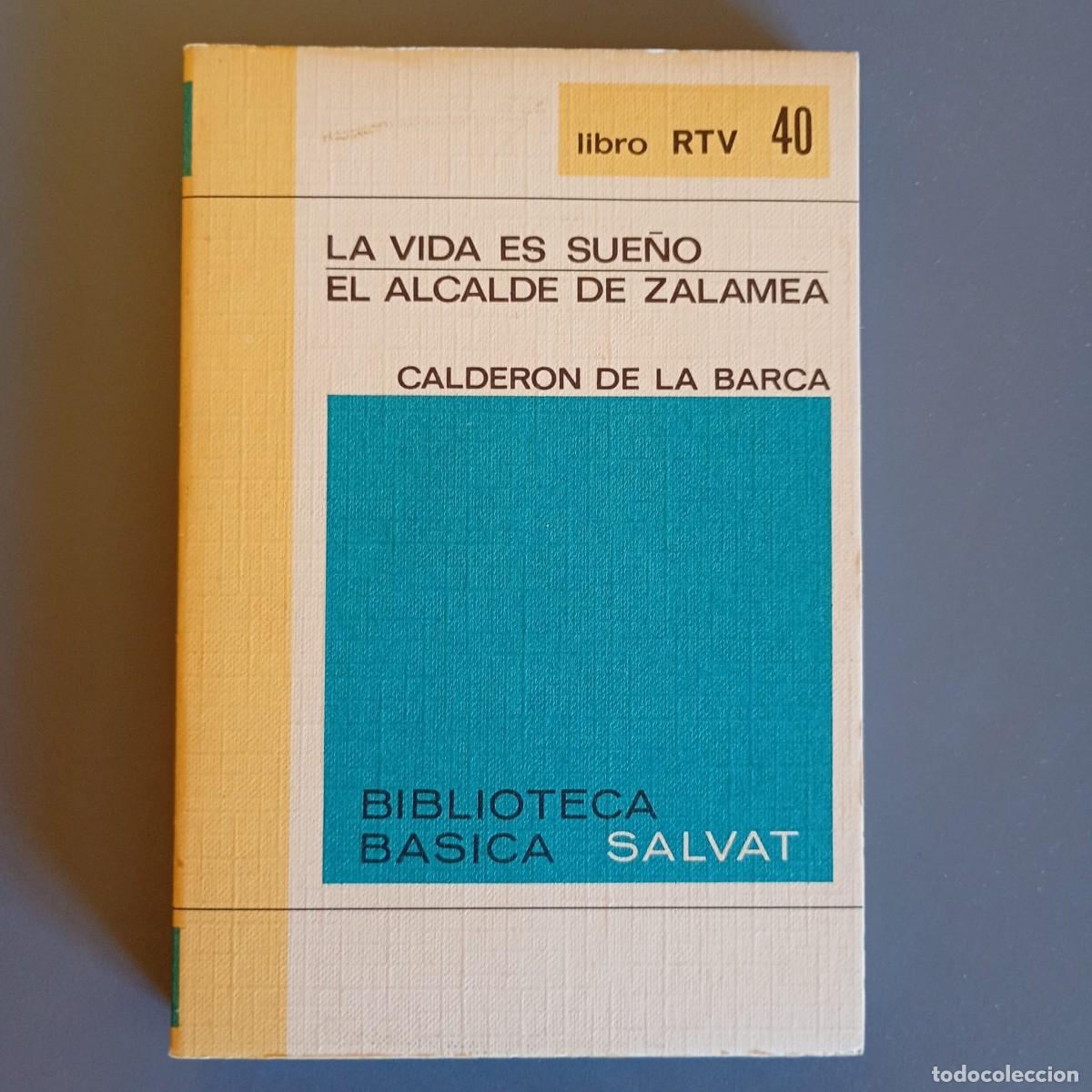 Libros de segunda mano: La vida es sue&ntilde;o / El alcalde de Zalamea - Calder&oacute;n de la Barca | Libro Segunda Mano