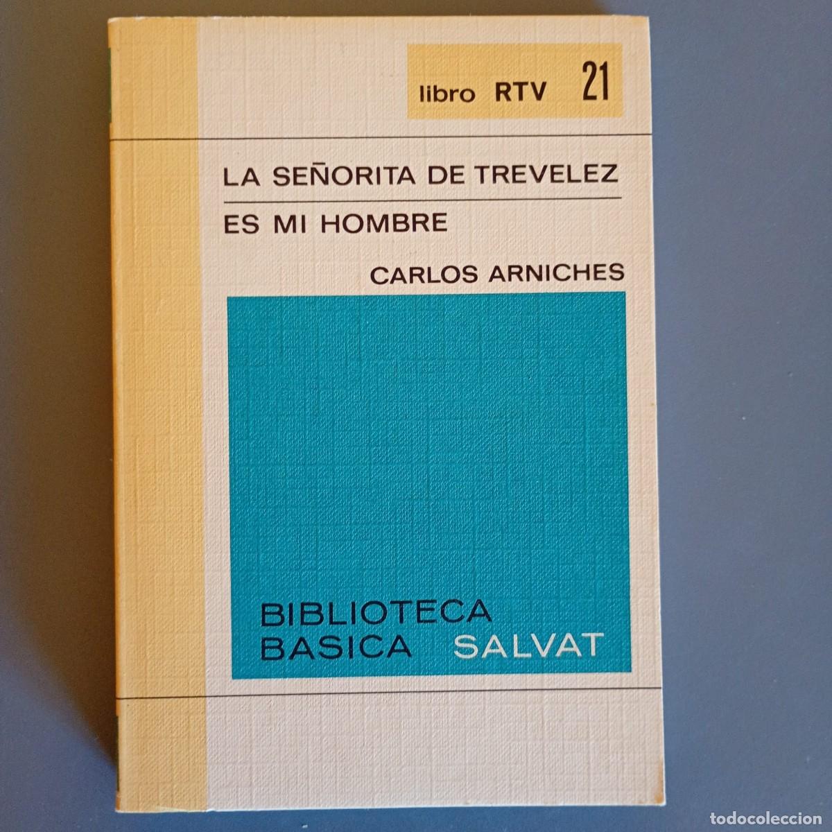 Libros de segunda mano: La Se&ntilde;orita de Trevelez / Es Mi Hombre - Carlos Arniches | Libro Segunda Mano