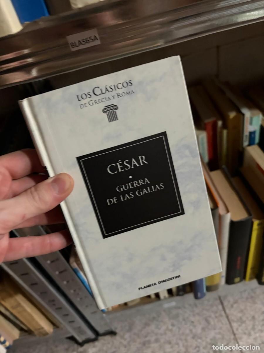 Libros de segunda mano: BLAS85A Julio C&eacute;sar &ndash; Guerra de las Galias. Planeta DeAgostini (Los Cl&aacute;sicos de Grecia y Roma).