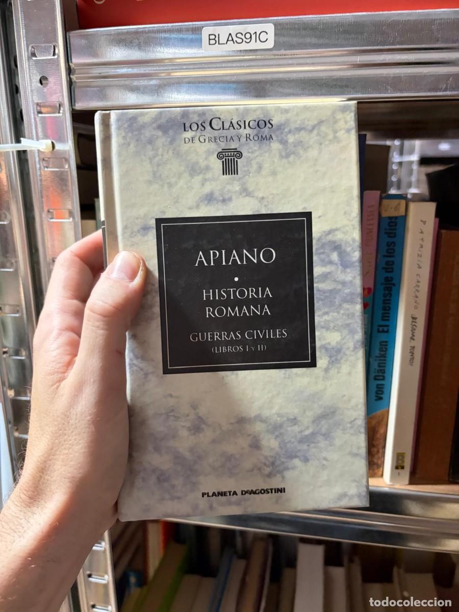 Libros de segunda mano: BLAS91C Apiano &ndash; Historia Romana. Guerras Civiles (Libros I y II). Planeta DeAgostini (Los Cl&aacute;sicos