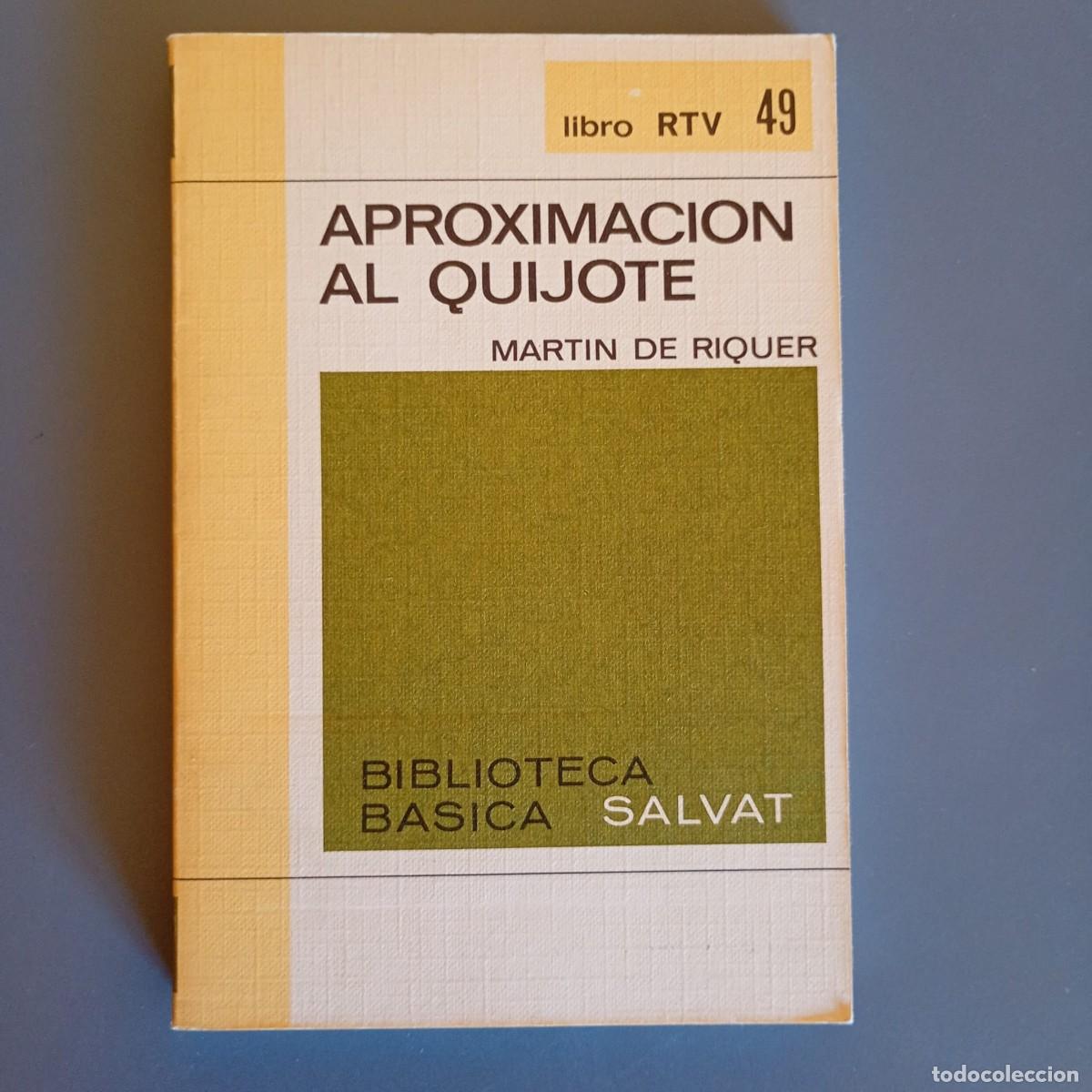 Libros de segunda mano: Aproximaci&oacute;n al Quijote - Mart&iacute;n de Riquer | Libro Segunda Mano