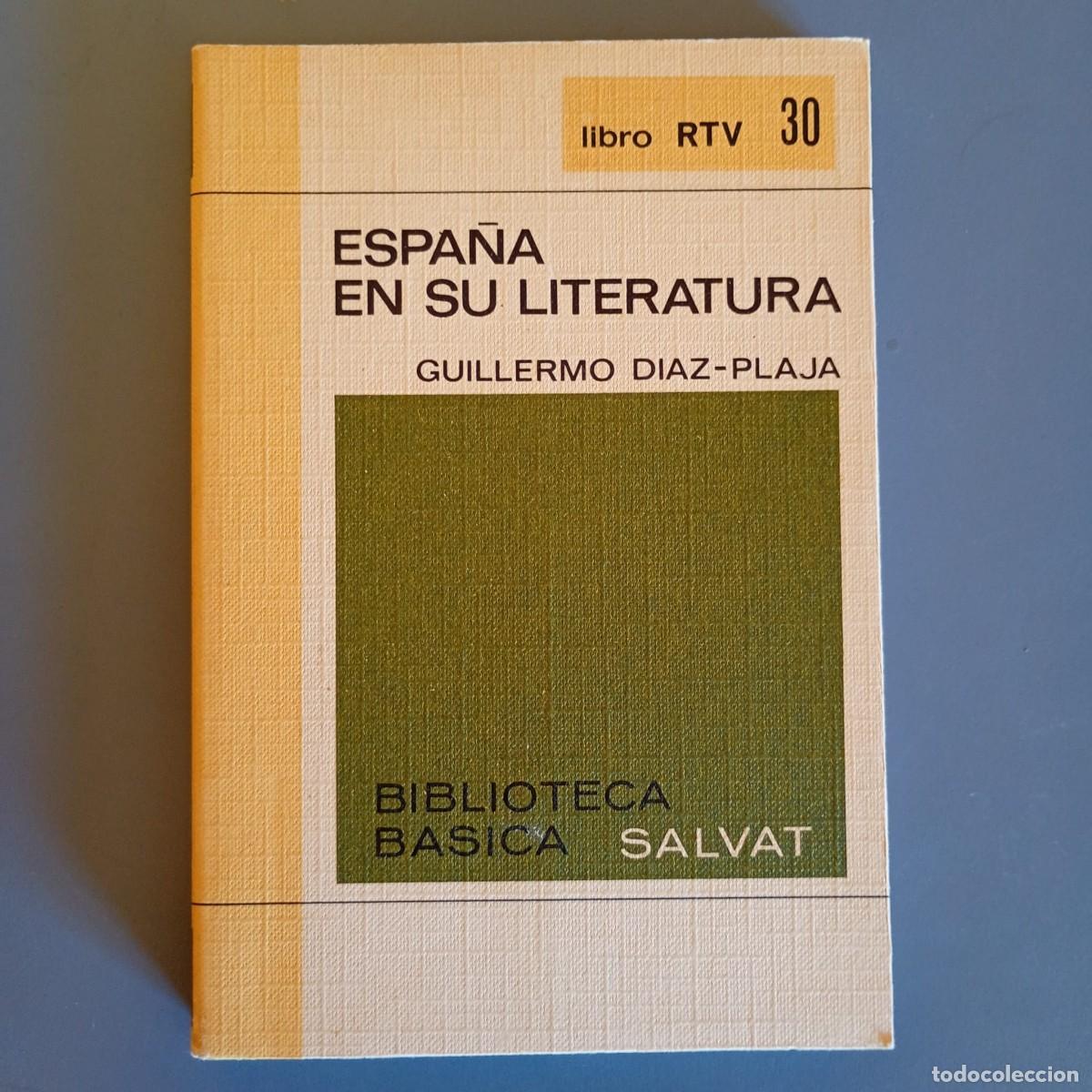 Libros de segunda mano: Espa&ntilde;a en su literatura - Guillermo D&iacute;az-Plaja | Libro Segunda Mano