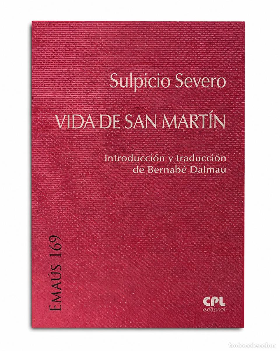 Libros de segunda mano: SULPICIO SEVERO &ndash; Vida de San Mart&iacute;n &ndash; CPL Editorial &ndash; LM