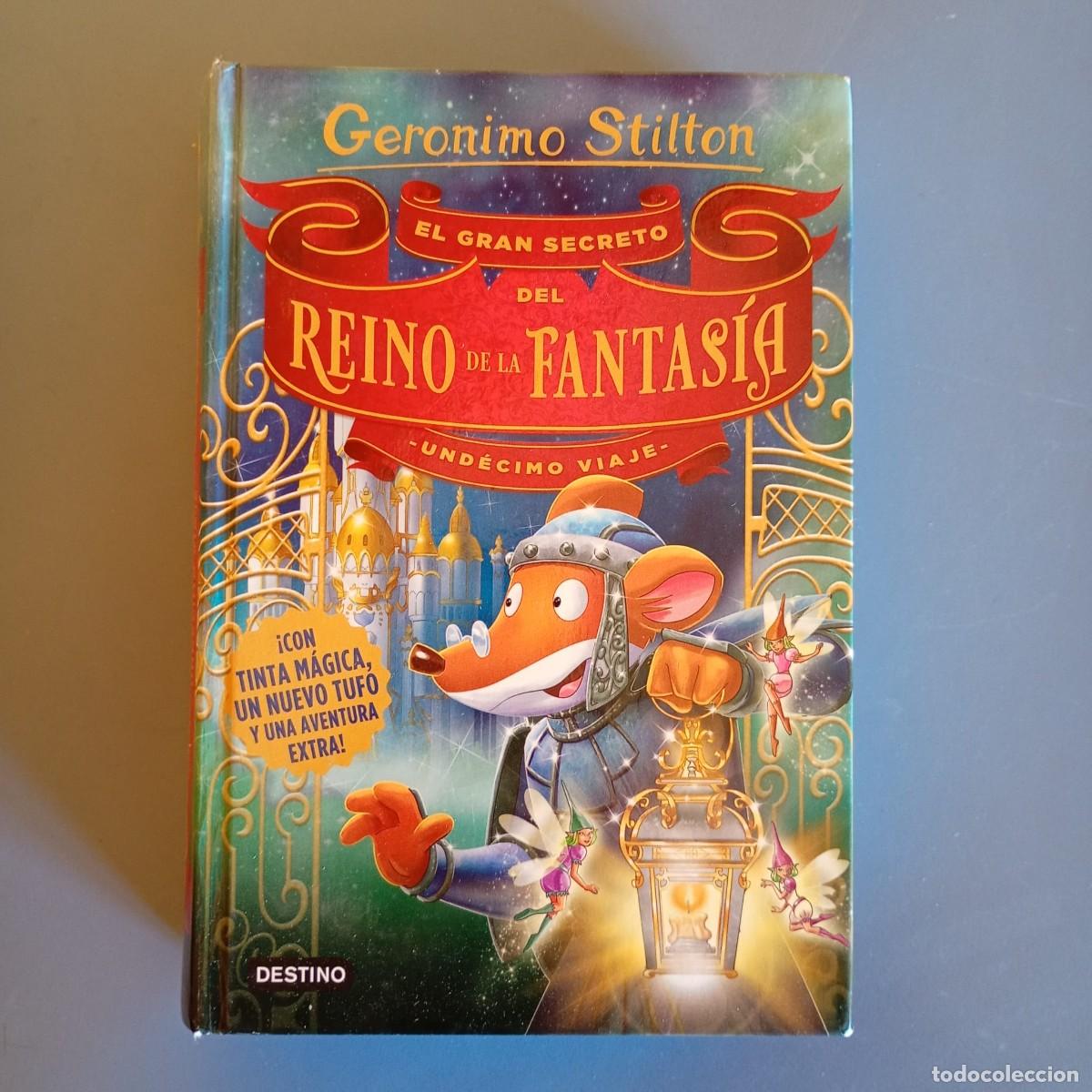Libros de segunda mano: Ger&oacute;nimo Stilton - El Gran Secreto del Reino de la Fantas&iacute;a - Und&eacute;cimo Viaje | Libro Segunda Mano